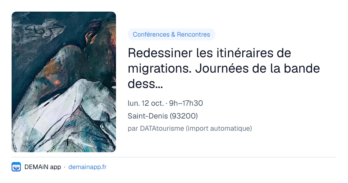 Redessiner les itinéraires de migrations. Journées de la bande dessinée arabe et des mobilités méditerranéennes contemporaines — Saint-Denis