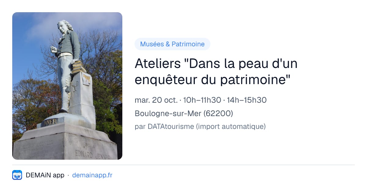 Ateliers "Dans la peau d'un enquêteur du patrimoine" — Boulogne-sur-Mer