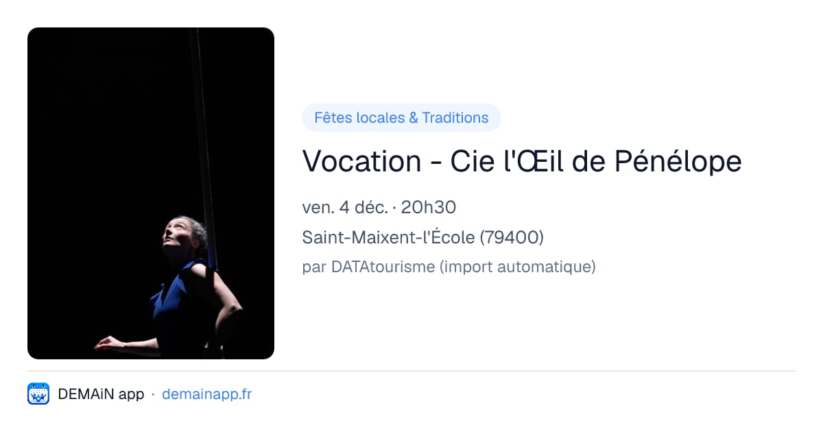 Vocation - Cie l'Œil de Pénélope — Saint-Maixent-l'École