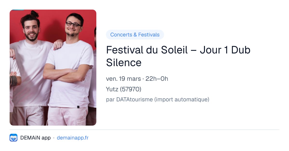 Festival du Soleil – Jour 1 Dub Silence — Yutz
