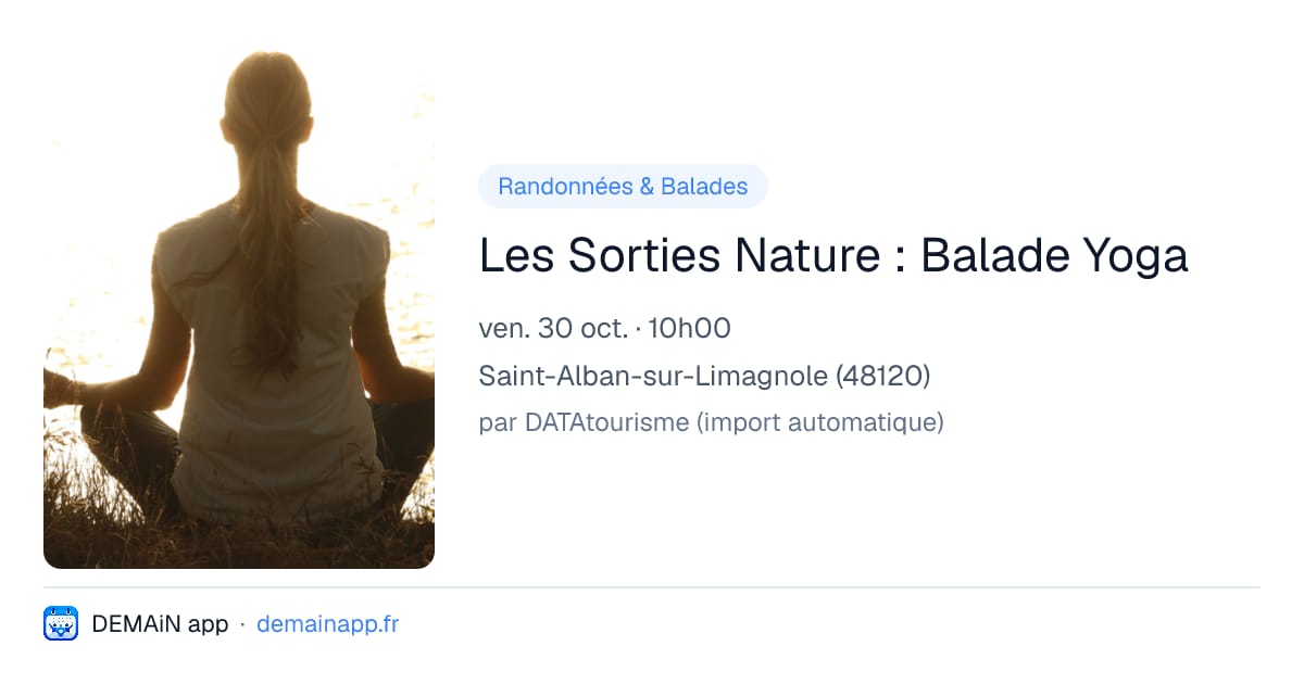 Les Sorties Nature : Balade Yoga — Saint-Alban-sur-Limagnole