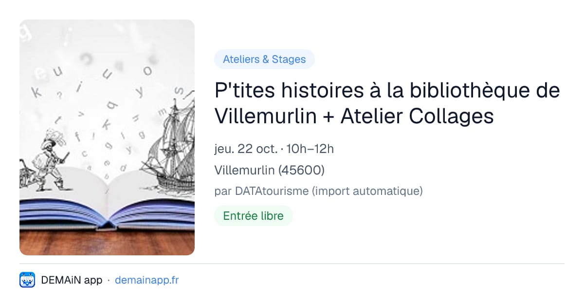P'tites histoires à la bibliothèque de Villemurlin + Atelier Collages — Villemurlin