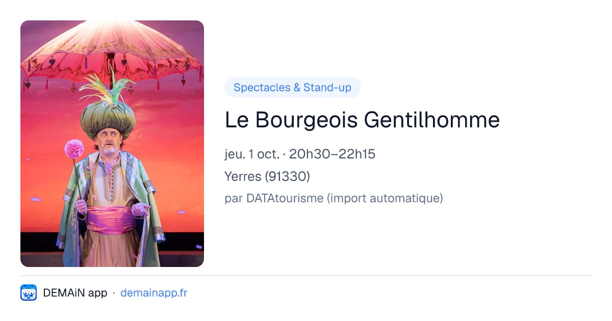 Le Bourgeois Gentilhomme — Yerres