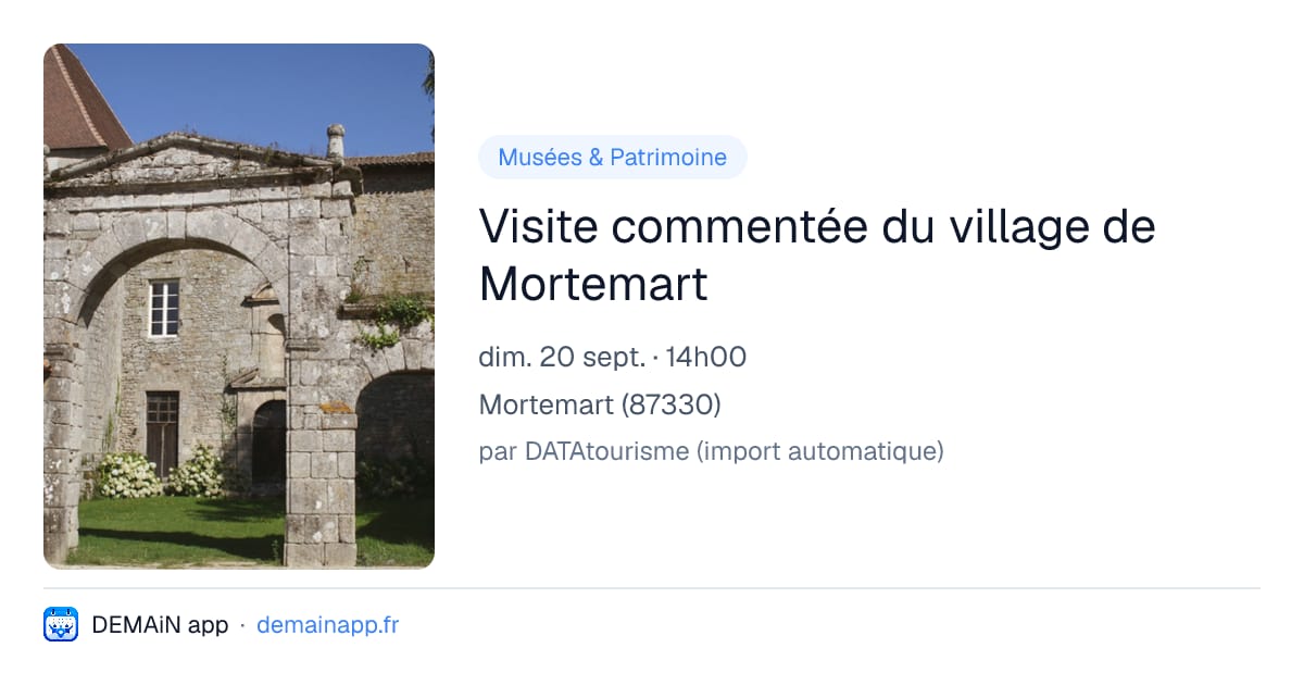 Visite commentée du village de Mortemart — Mortemart