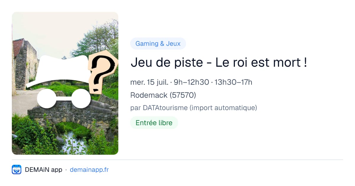 Jeu de piste - Le roi est mort ! — Rodemack