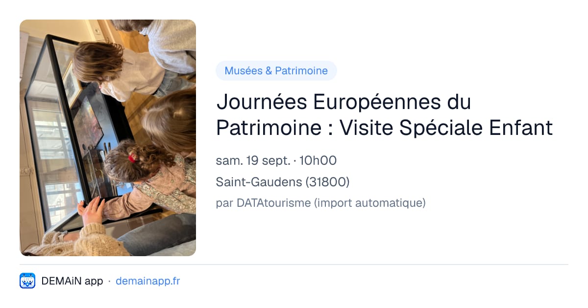 Journées Européennes du Patrimoine : Visite Spéciale Enfant — Saint-Gaudens