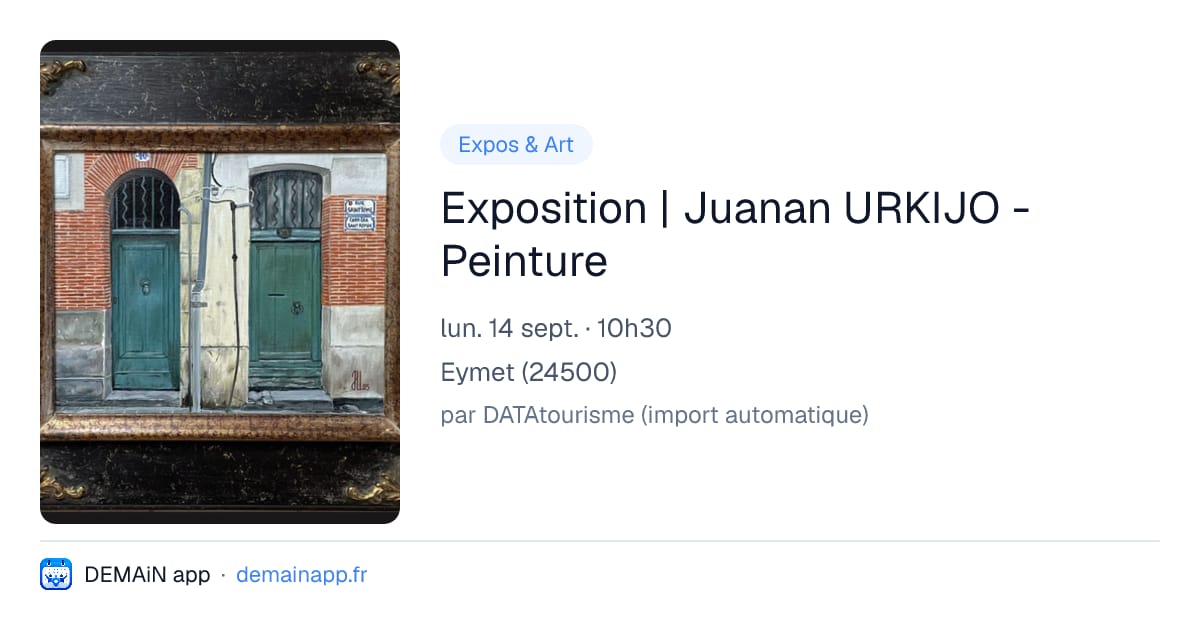 Exposition | Juanan URKIJO - Peinture — Eymet