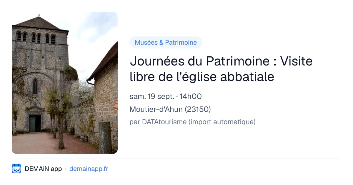 Journées du Patrimoine : Visite libre de l'église abbatiale — Moutier-d'Ahun