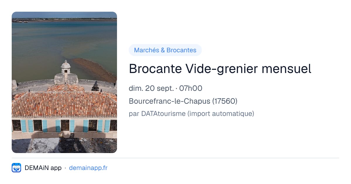 Brocante Vide-grenier mensuel — Bourcefranc-le-Chapus