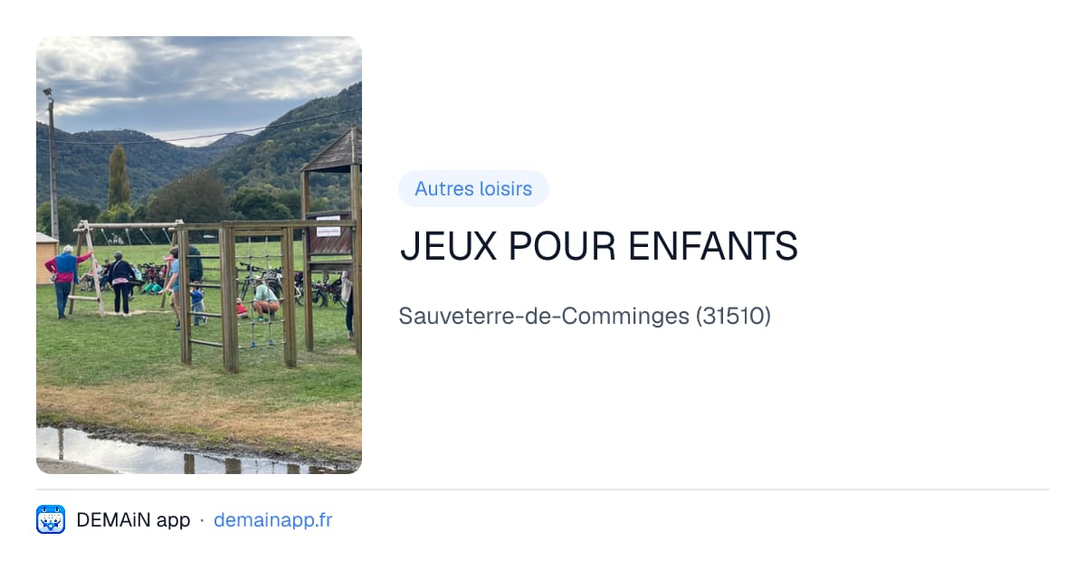 JEUX POUR ENFANTS — Sauveterre-de-Comminges