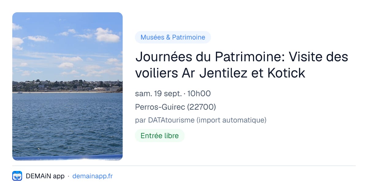Journées du Patrimoine: Visite des voiliers Ar Jentilez et Kotick — Perros-Guirec