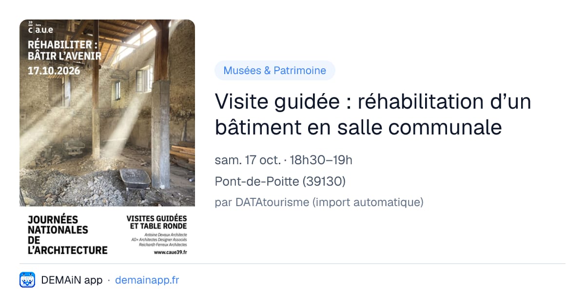 Visite guidée : réhabilitation d’un bâtiment en salle communale — Pont-de-Poitte
