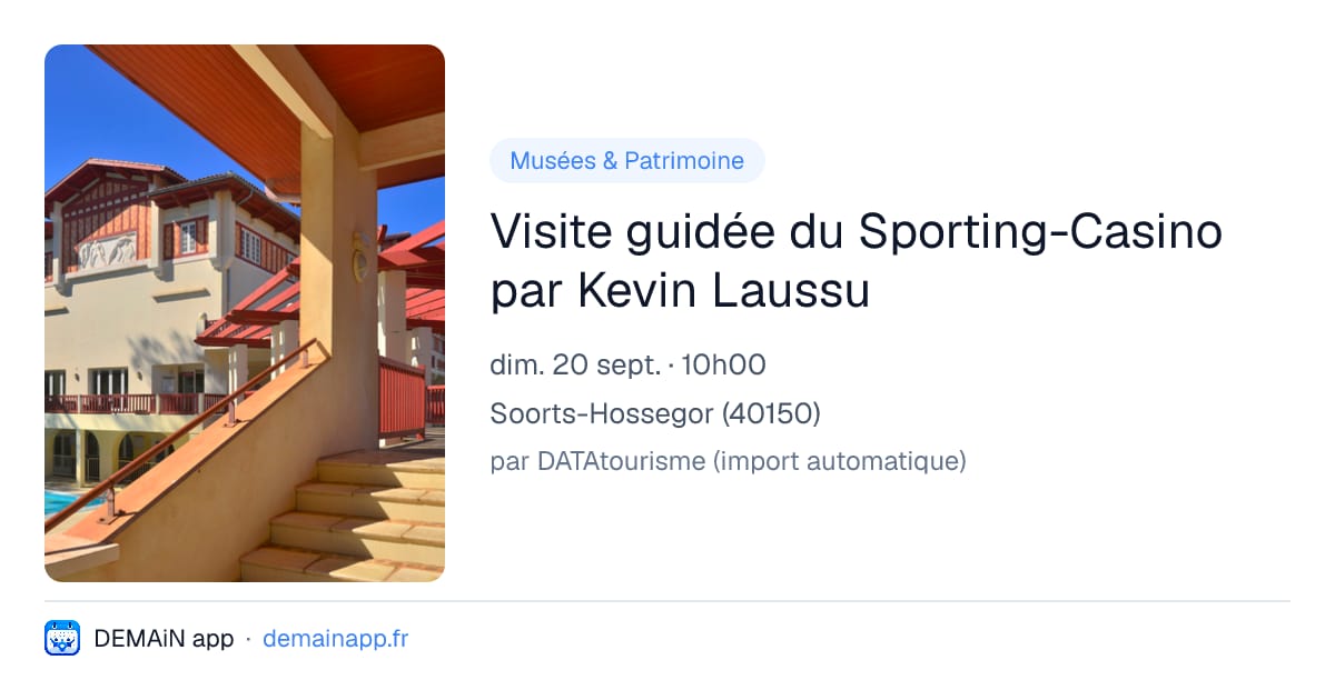 Visite guidée du Sporting-Casino par Kevin Laussu — Soorts-Hossegor