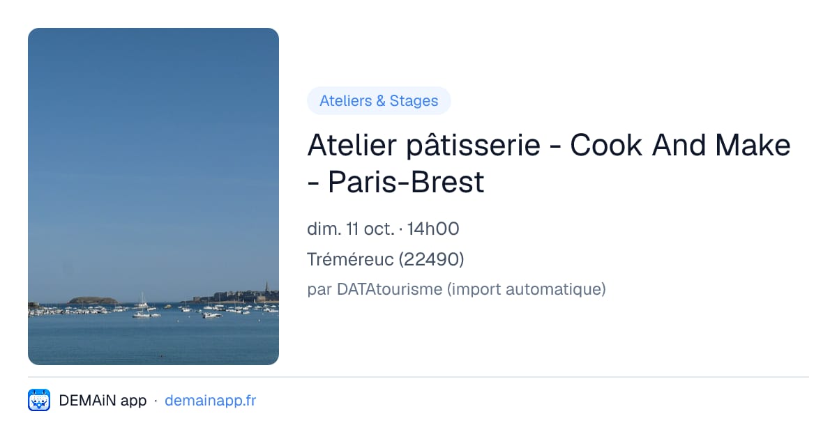 Atelier pâtisserie - Cook And Make - Paris-Brest — Tréméreuc