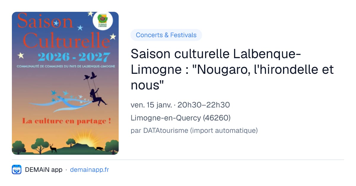 Saison culturelle Lalbenque-Limogne : "Nougaro, l'hirondelle et nous" — Limogne-en-Quercy