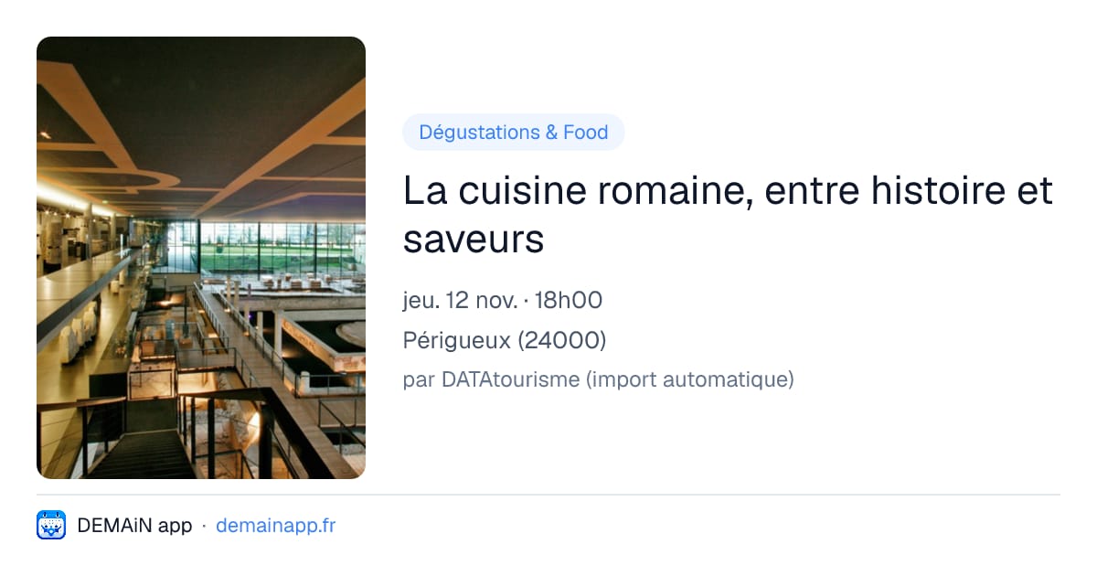 La cuisine romaine, entre histoire et saveurs — Périgueux