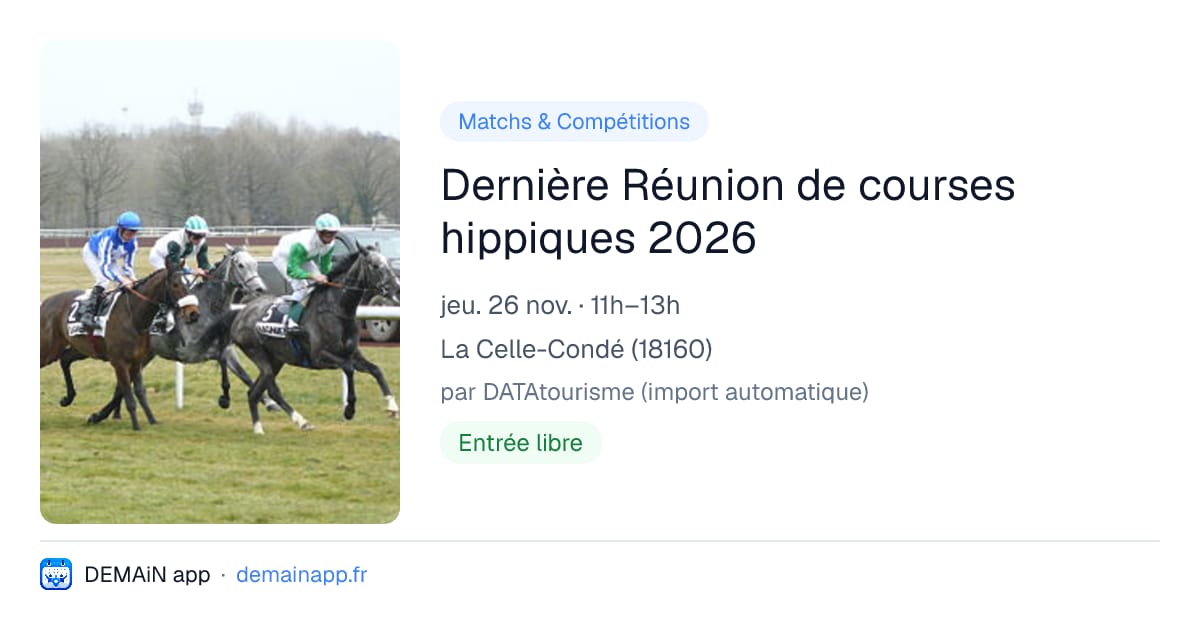 Dernière Réunion de courses hippiques 2026 — La Celle-Condé