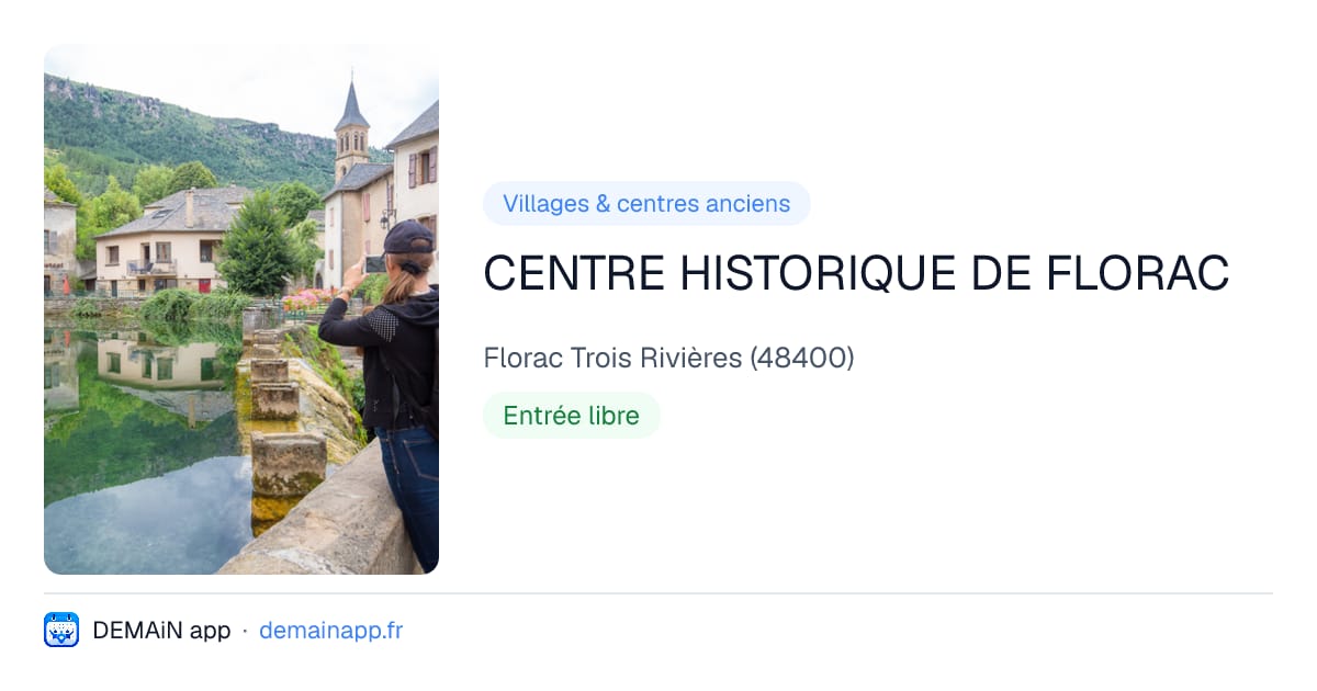 CENTRE HISTORIQUE DE FLORAC — Florac Trois Rivières