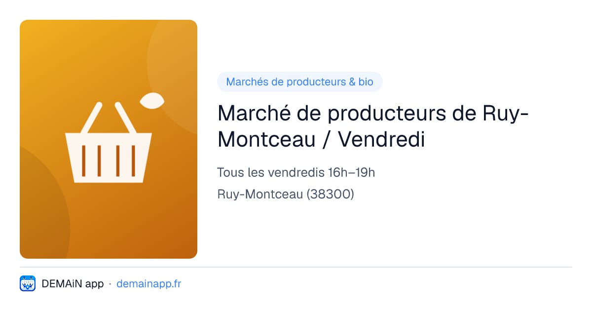 Marché de producteurs de Ruy-Montceau / Vendredi — Ruy-Montceau
