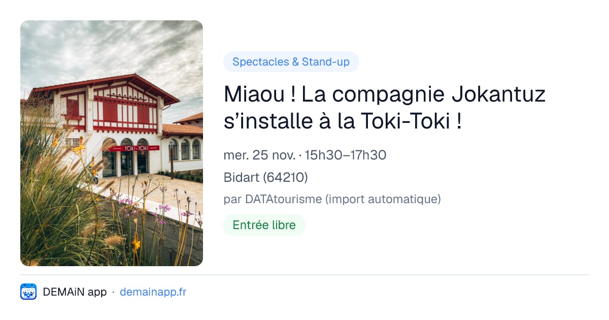 Miaou ! La compagnie Jokantuz s’installe à la Toki-Toki ! — Bidart