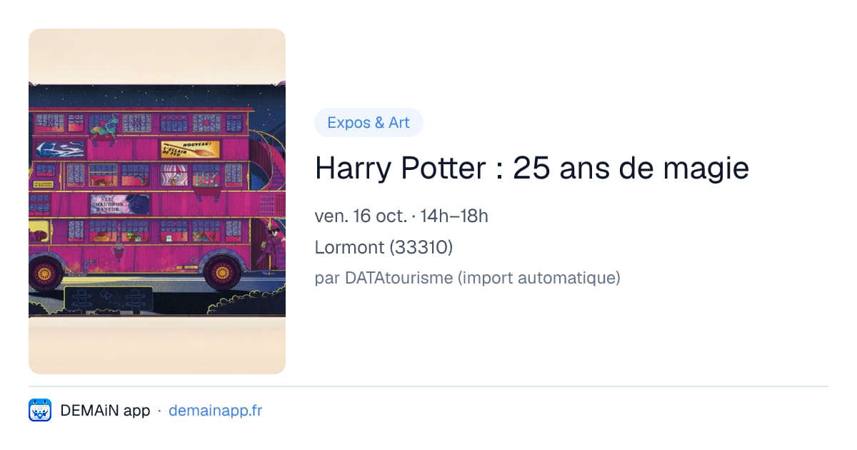 Harry Potter : 25 ans de magie — Lormont