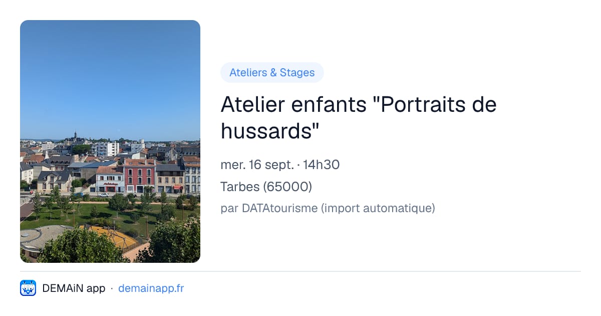 Atelier enfants "Portraits de hussards" — Tarbes