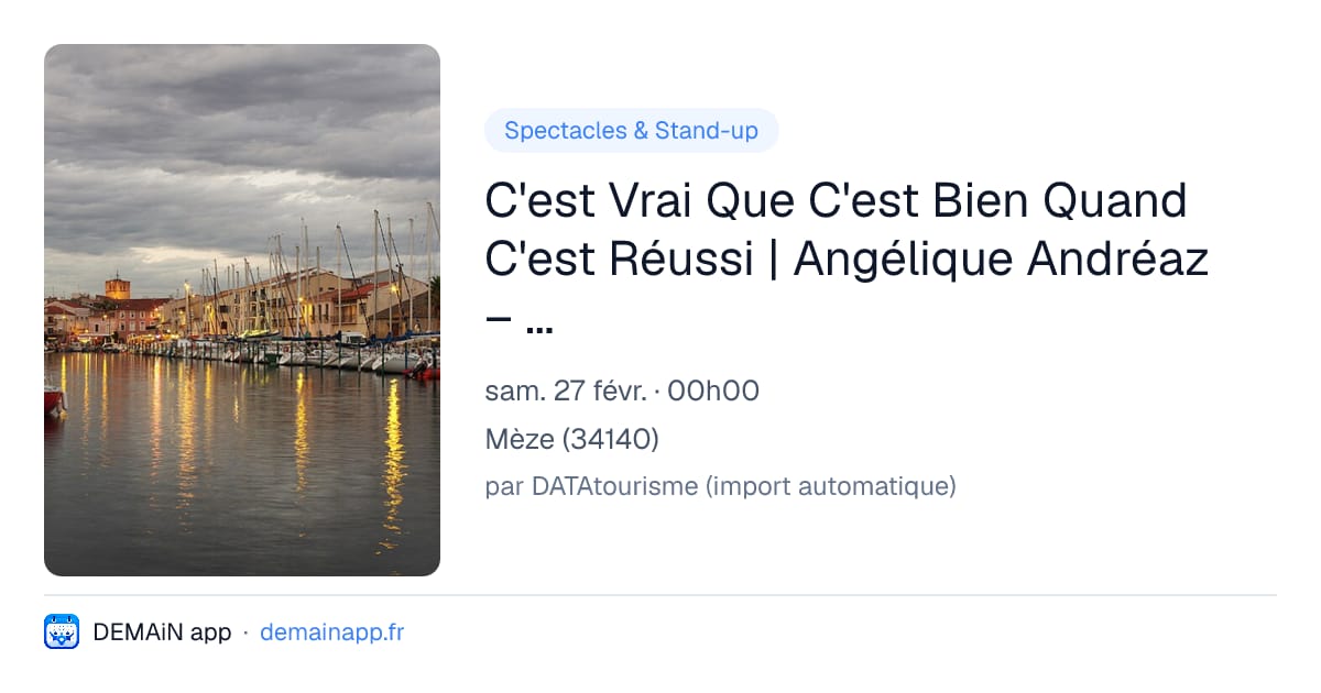 C'est Vrai Que C'est Bien Quand C'est Réussi | Angélique Andréaz – Olivia Kerverdo – la Lie — Mèze