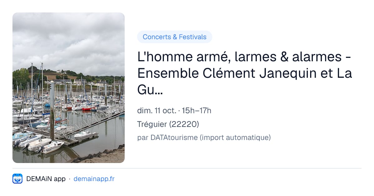 L'homme armé, larmes & alarmes - Ensemble Clément Janequin et La Guilde des Mercenaires | Festival de Lanvellec et du Trégor — Tréguier