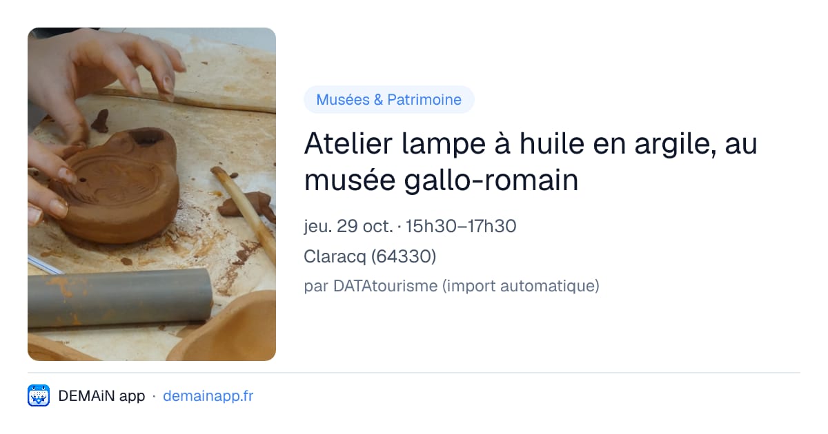 Atelier lampe à huile en argile, au musée gallo-romain — Claracq