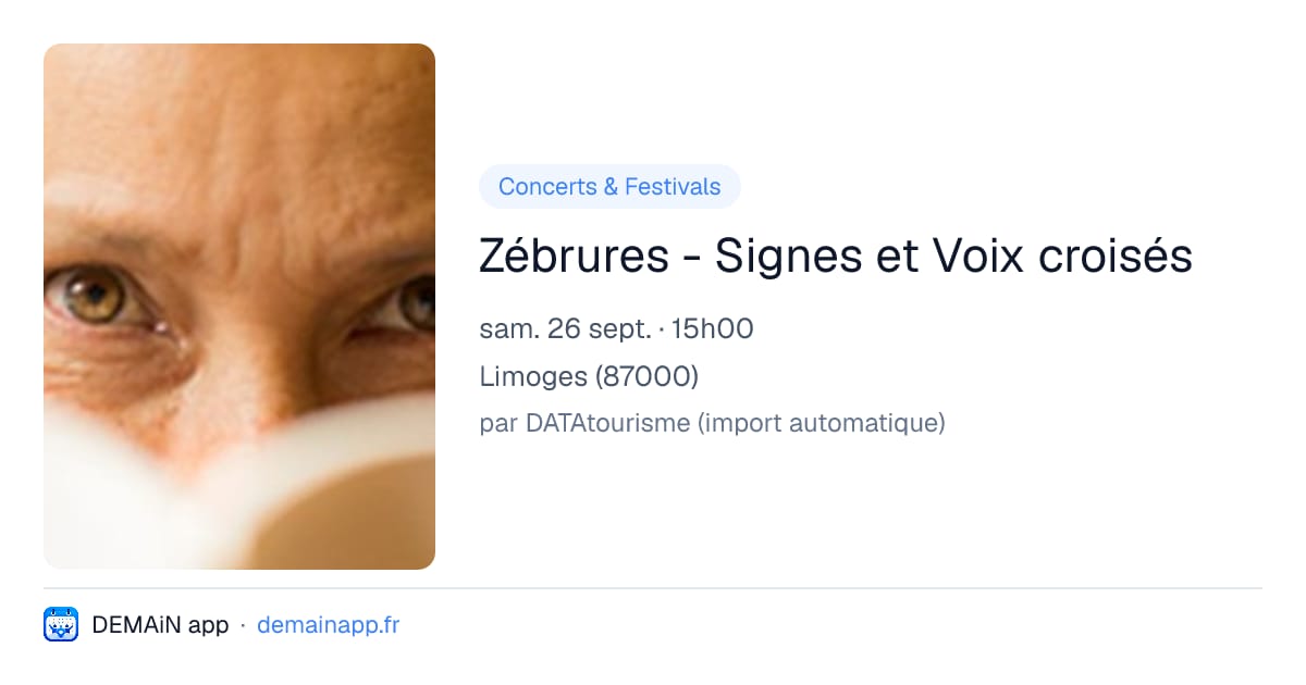 Zébrures - Signes et Voix croisés — Limoges