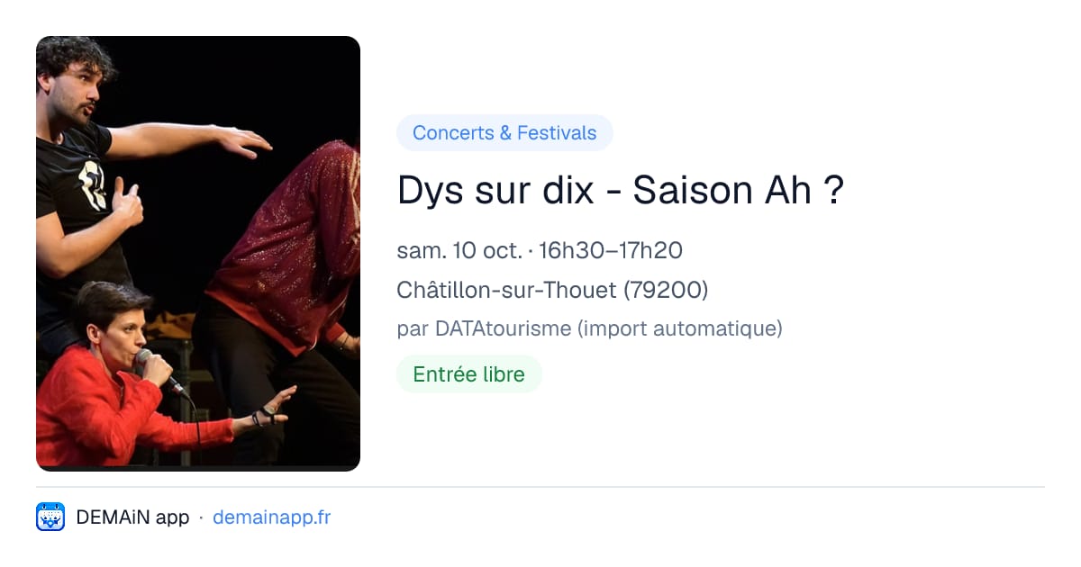 Dys sur dix - Saison Ah ? — Châtillon-sur-Thouet