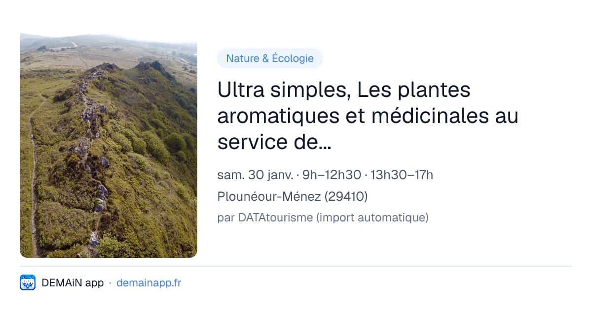 Ultra simples, Les plantes aromatiques et médicinales au service des sports d'endurance — Plounéour-Ménez
