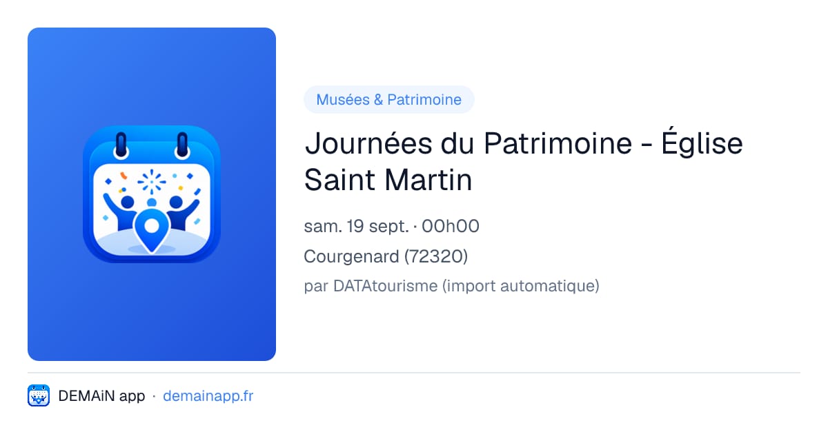 Journées du Patrimoine - Église Saint Martin — Courgenard