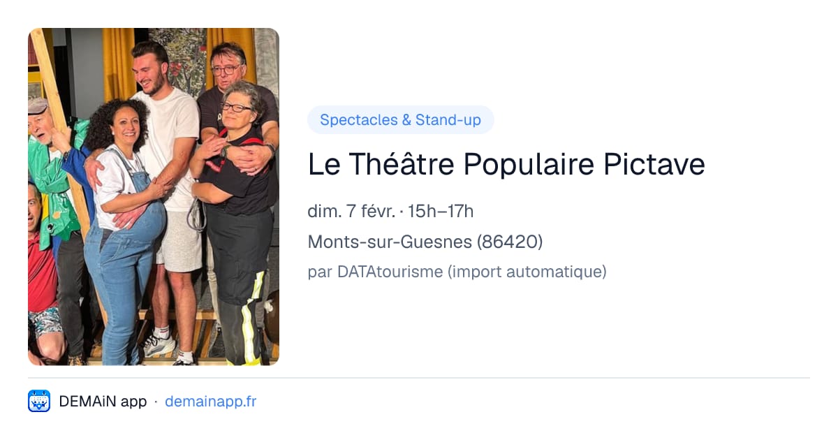 Le Théâtre Populaire Pictave — Monts-sur-Guesnes