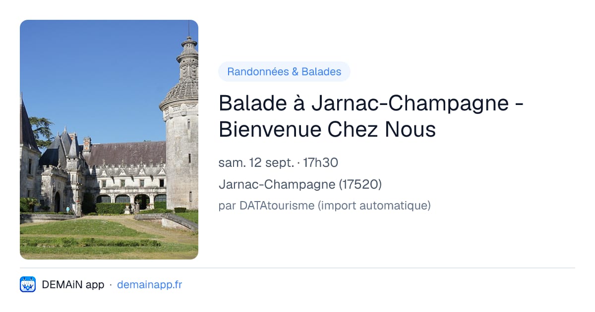 Balade à Jarnac-Champagne - Bienvenue Chez Nous — Jarnac-Champagne