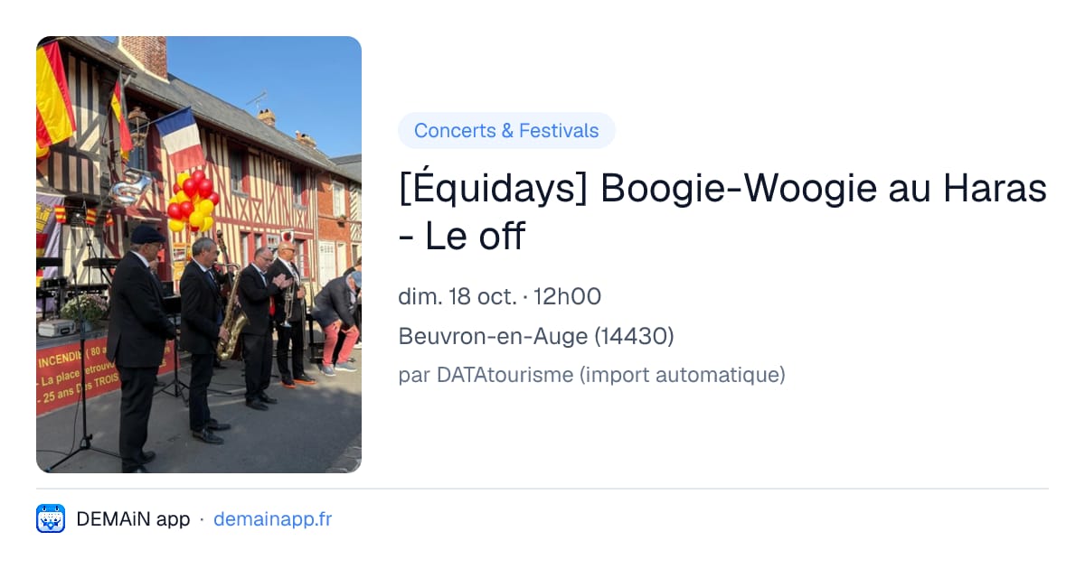 [Équidays] Boogie-Woogie au Haras - Le off — Beuvron-en-Auge