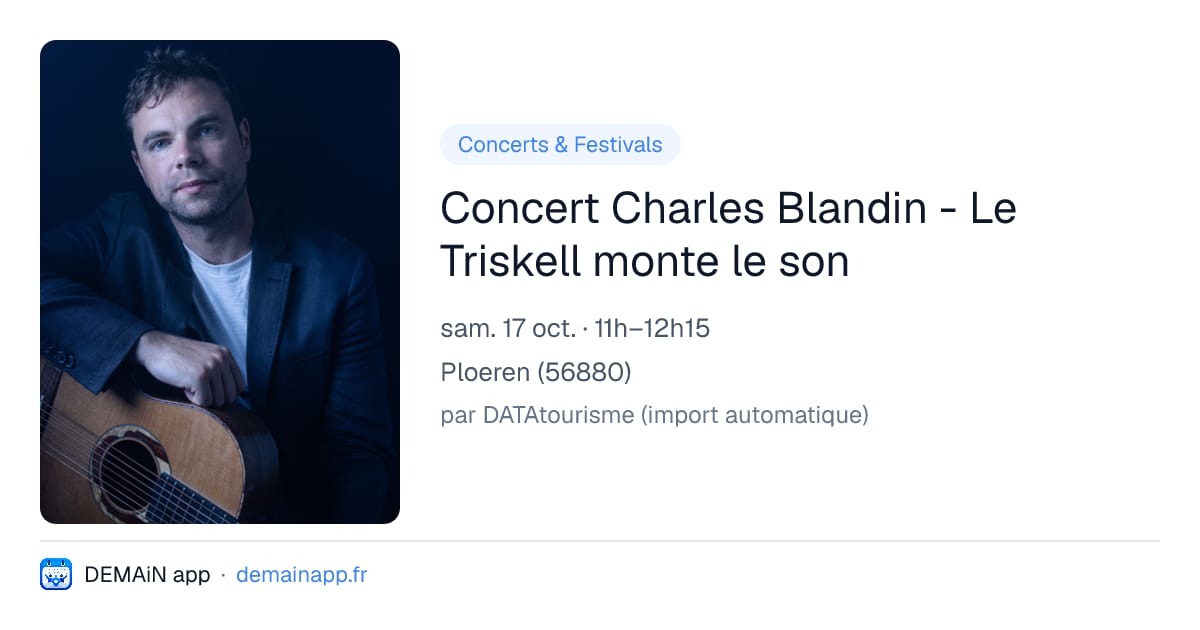 Concert Charles Blandin - Le Triskell monte le son — Ploeren