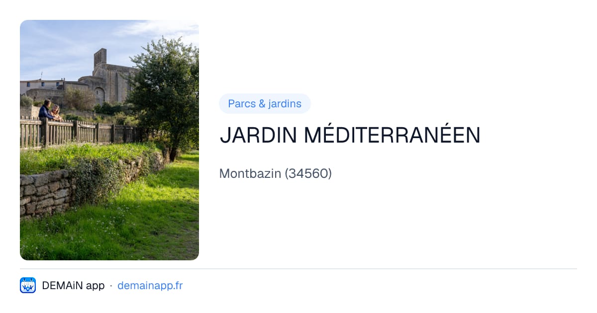 JARDIN MÉDITERRANÉEN — Montbazin