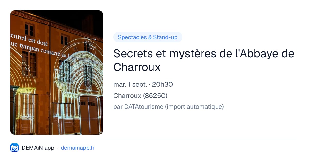 Secrets et mystères de l'Abbaye de Charroux — Charroux