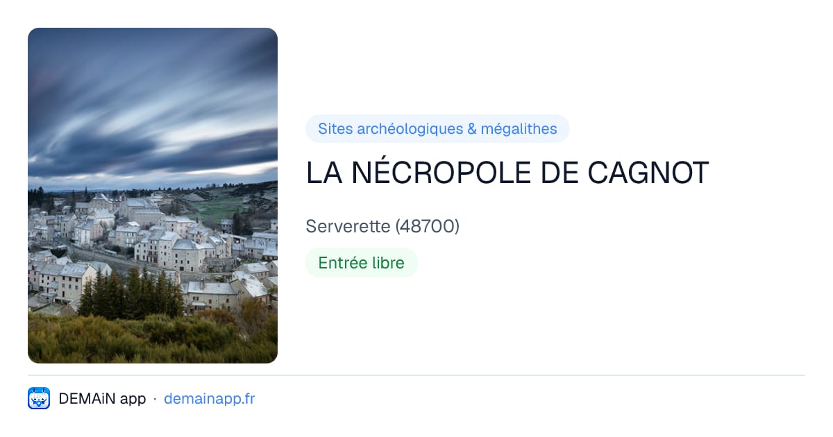 LA NÉCROPOLE DE CAGNOT — Serverette
