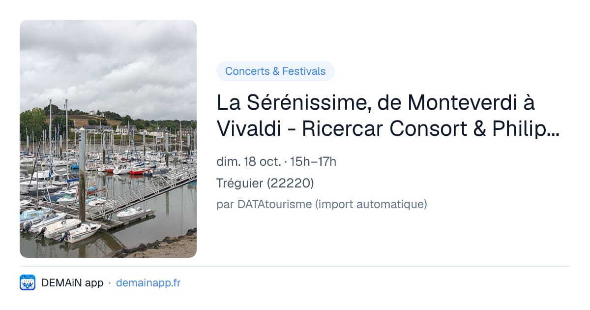 La Sérénissime, de Monteverdi à Vivaldi - Ricercar Consort & Philippe Pierlot | Festival de Lanvellec et du Trégor — Tréguier