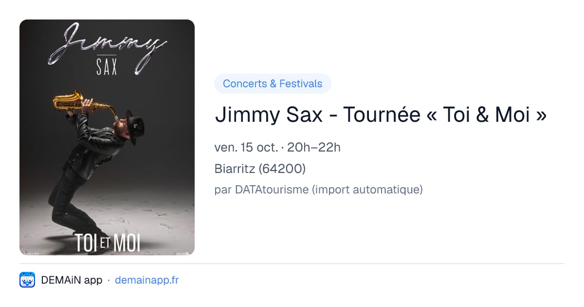 Jimmy Sax - Tournée « Toi & Moi » — Biarritz