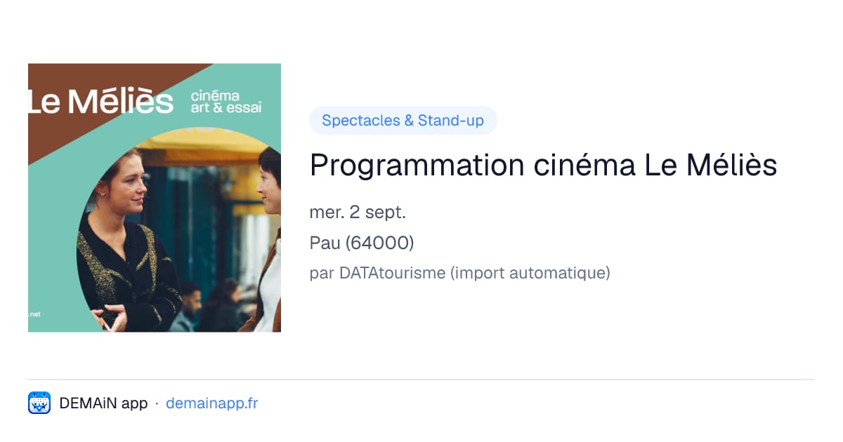 Programmation cinéma Le Méliès — Pau