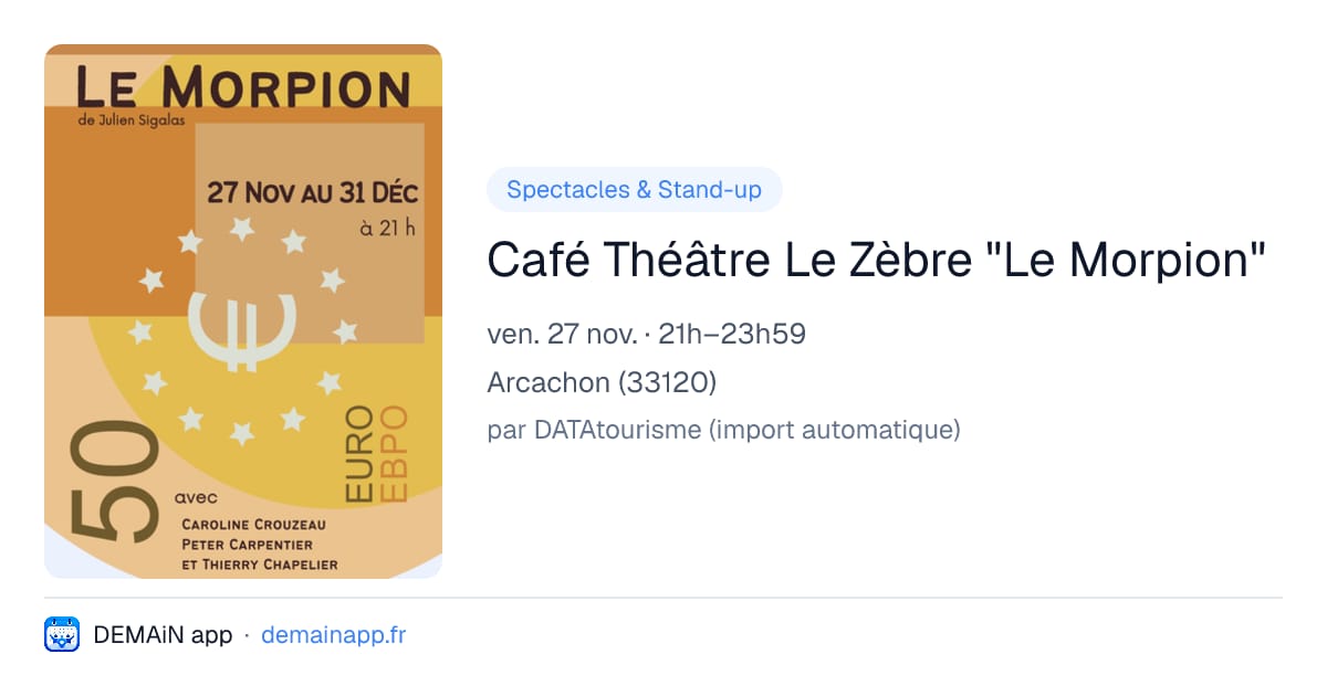 Café Théâtre Le Zèbre "Le Morpion" — Arcachon