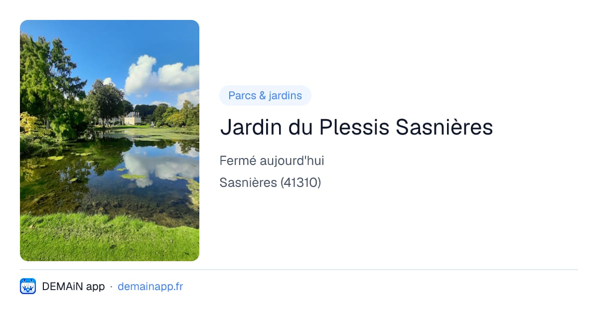 Jardin du Plessis Sasnières — Sasnières