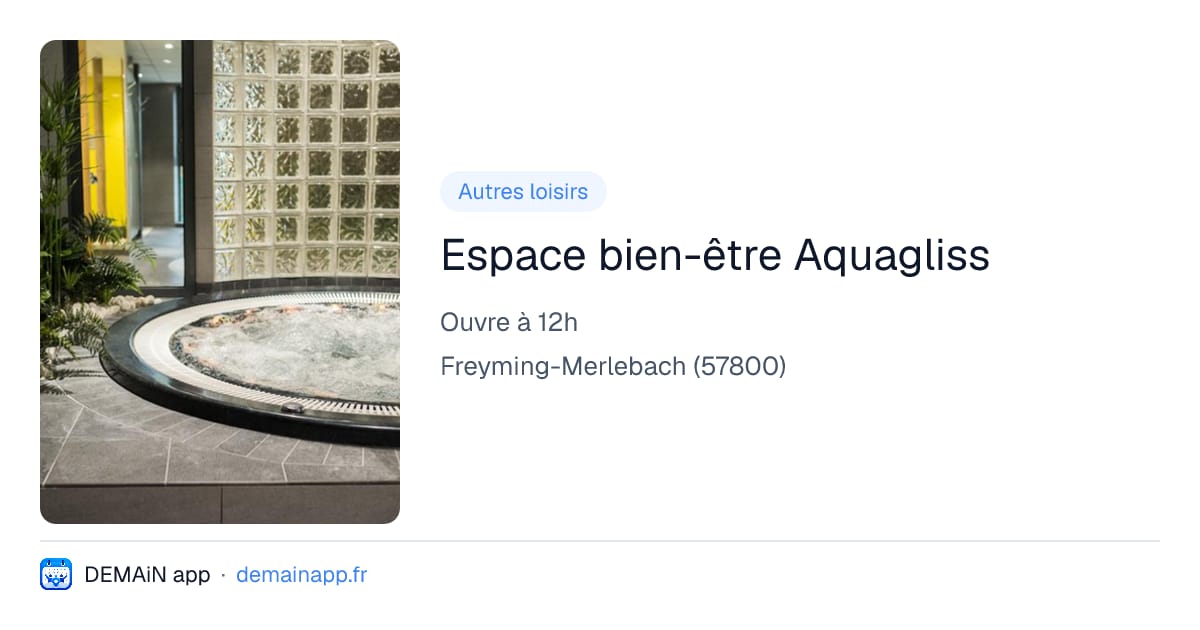 Espace bien-être Aquagliss — Freyming-Merlebach