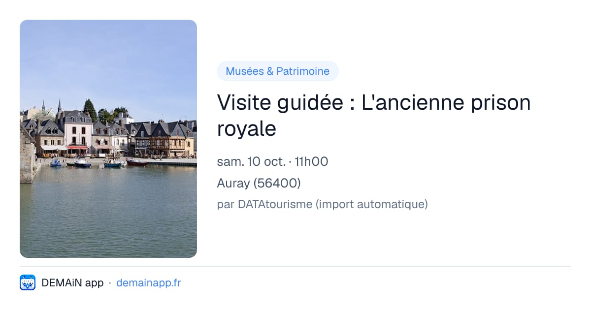Visite guidée : L'ancienne prison royale — Auray