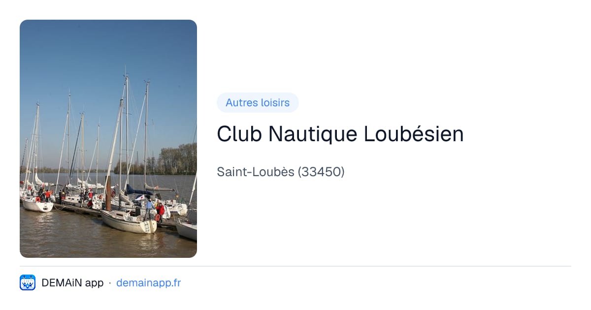 Club Nautique Loubésien — Saint-Loubès