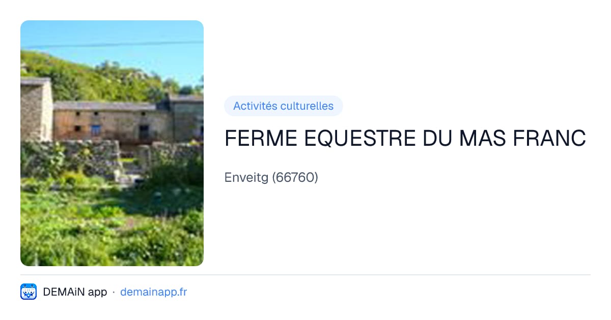 FERME EQUESTRE DU MAS FRANC — Enveitg