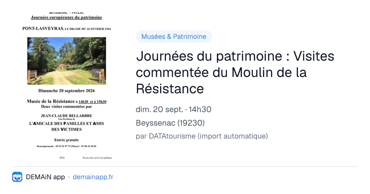 Journées du patrimoine : Visites commentée du Moulin de la Résistance — Beyssenac